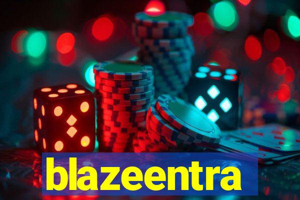 blazeentra