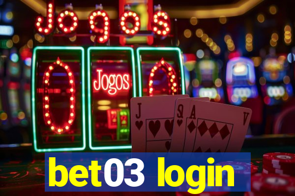 bet03 login