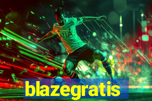 blazegratis