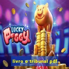 livro o tribunal pdf