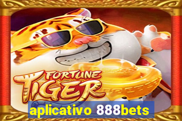 aplicativo 888bets