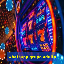 whatsapp grupo adulto