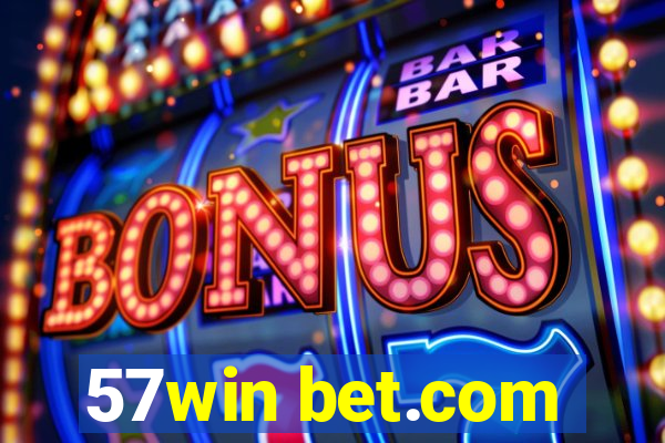 57win bet.com