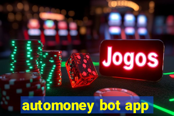 automoney bot app