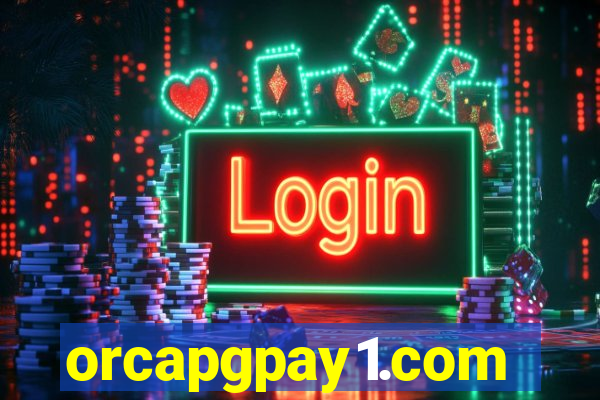 orcapgpay1.com