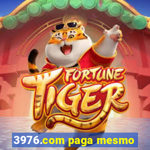 3976.com paga mesmo