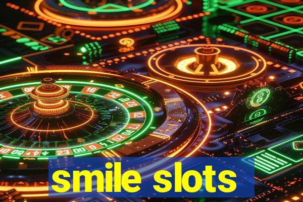 smile slots