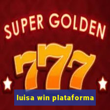 luisa win plataforma