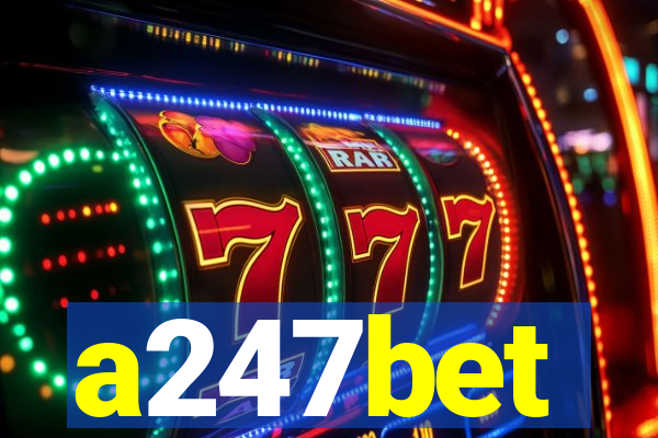 a247bet