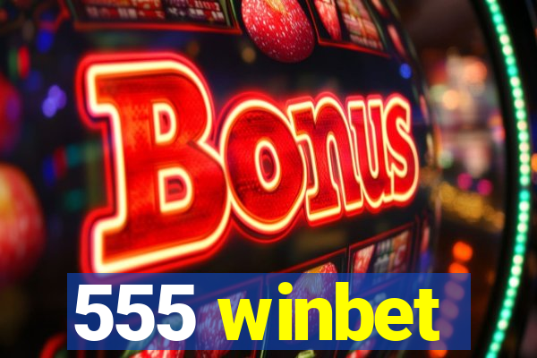 555 winbet