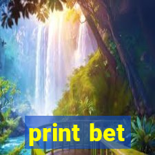 print bet