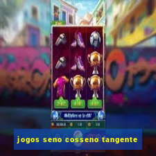 jogos seno cosseno tangente