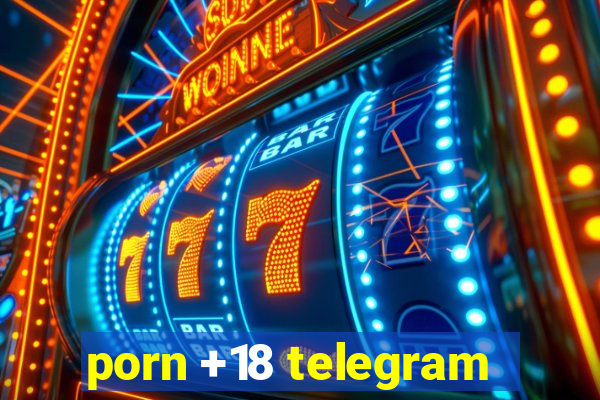 porn +18 telegram