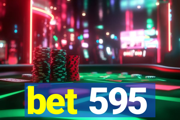 bet 595