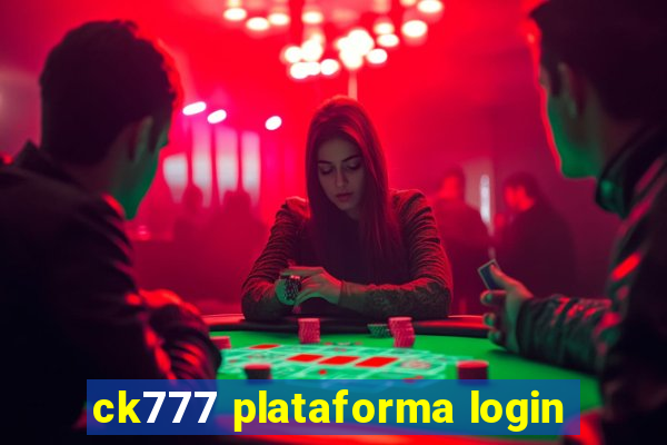 ck777 plataforma login