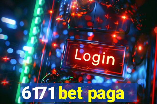 6171 bet paga