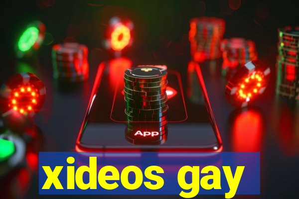 xideos gay