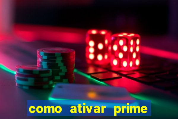 como ativar prime video tim