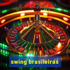 swing brasileiras