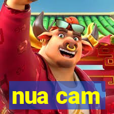 nua cam