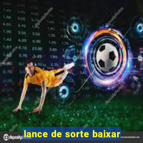 lance de sorte baixar