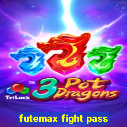 futemax fight pass