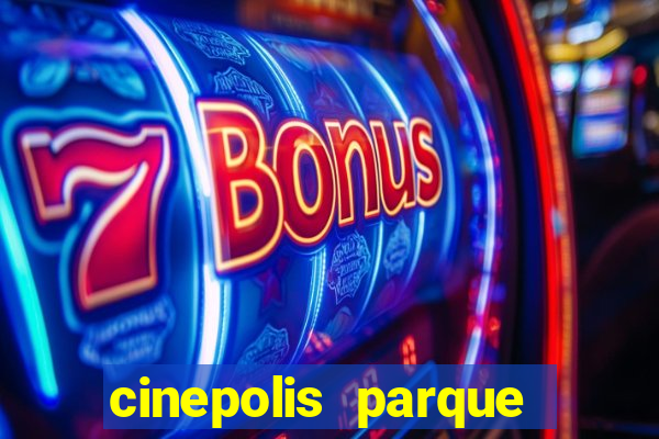 cinepolis parque shopping bahia