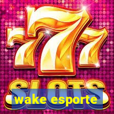 wake esporte