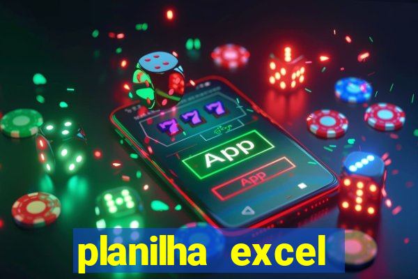 planilha excel lotofácil grátis