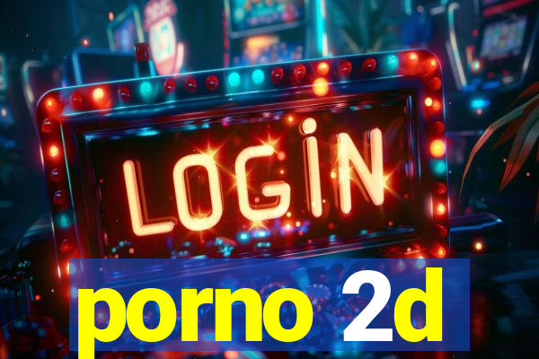 porno 2d