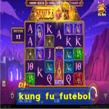 kung fu futebol clube download utorrent