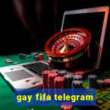 gay fifa telegram