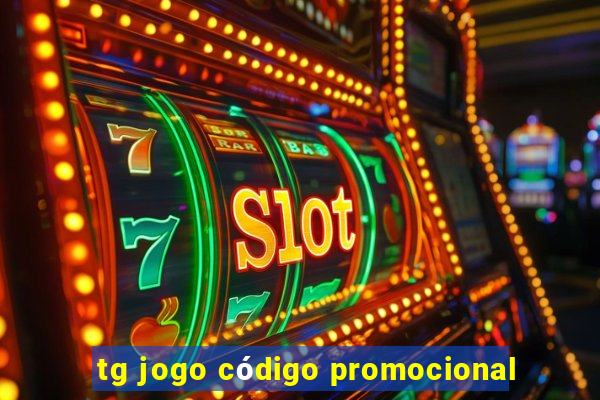 tg jogo código promocional