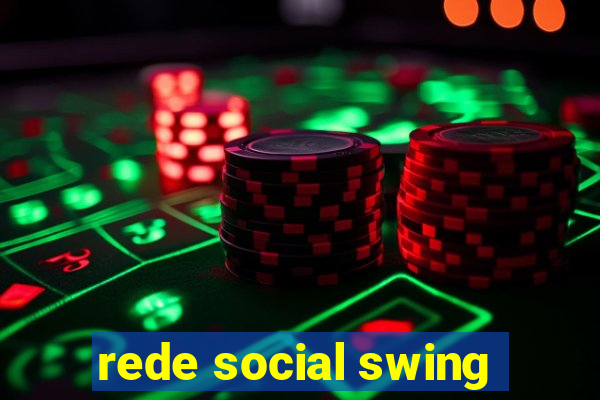 rede social swing