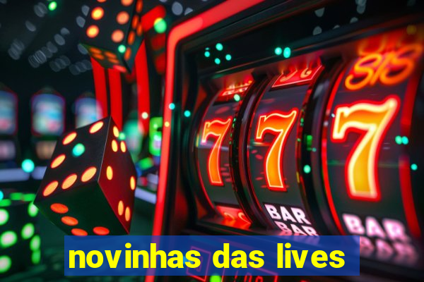 novinhas das lives