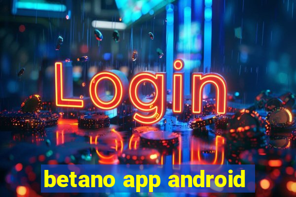 betano app android