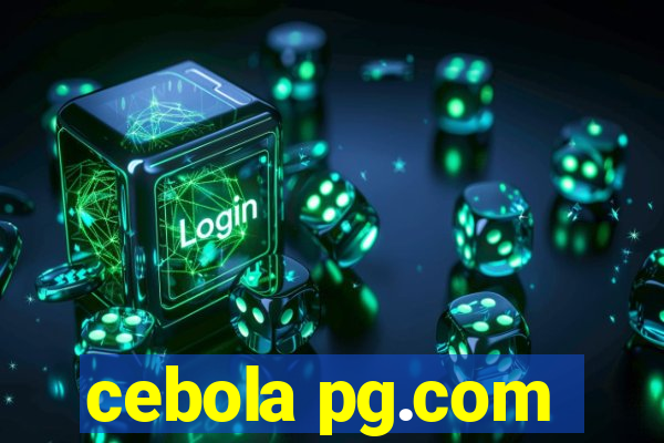 cebola pg.com