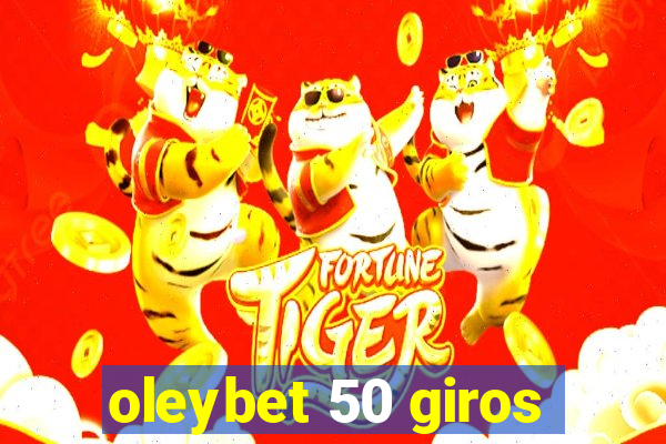 oleybet 50 giros