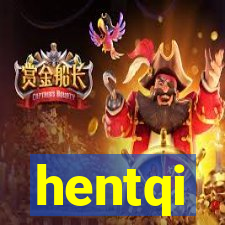 hentqi