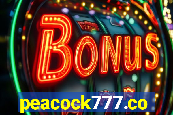 peacock777.co