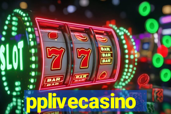 pplivecasino