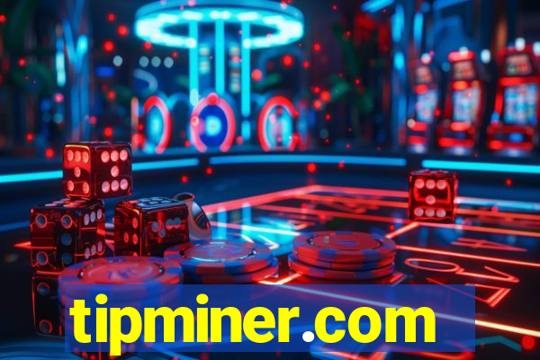 tipminer.com