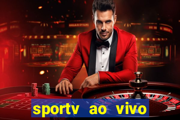 sportv ao vivo mega canais