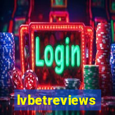 lvbetreviews