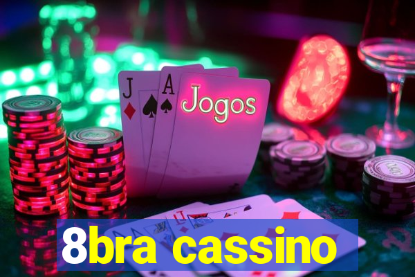 8bra cassino