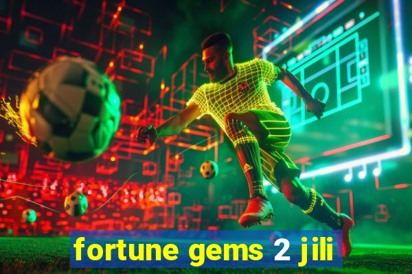 fortune gems 2 jili