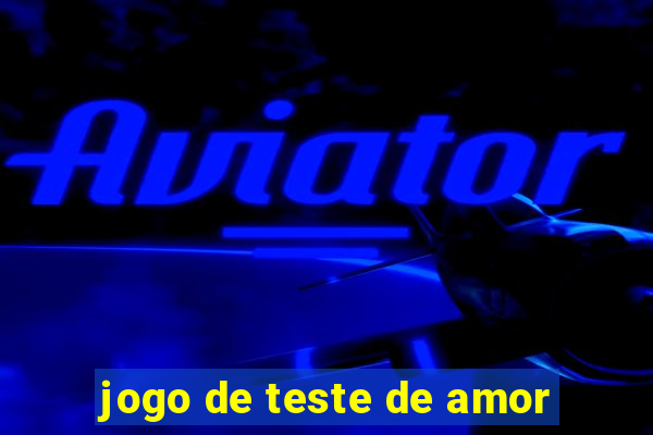 jogo de teste de amor