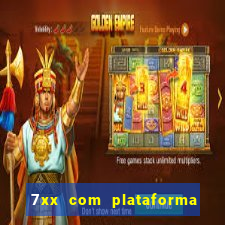 7xx com plataforma de jogos