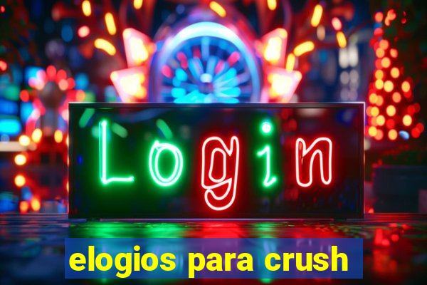 elogios para crush