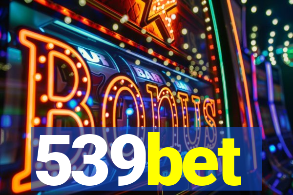 539bet